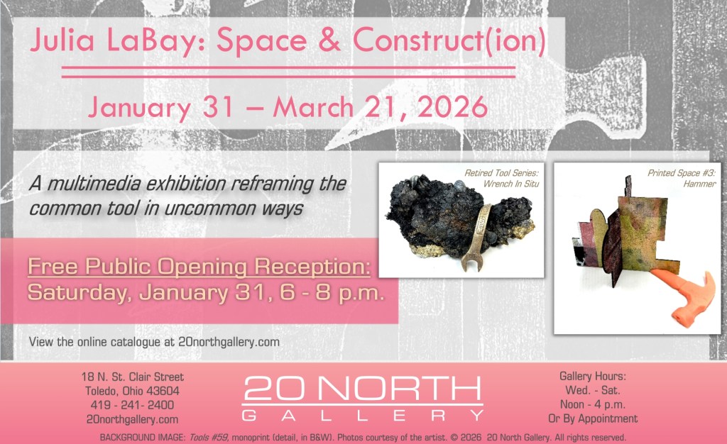 Julia LaBay: Space & Construct(ion) – 20 North Gallery
